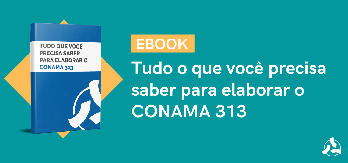 CONAMA 313 - Guia definitivo com tudo o que você necessita saber